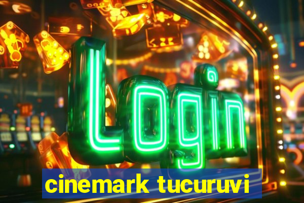 cinemark tucuruvi